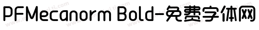 PFMecanorm Bold字体转换